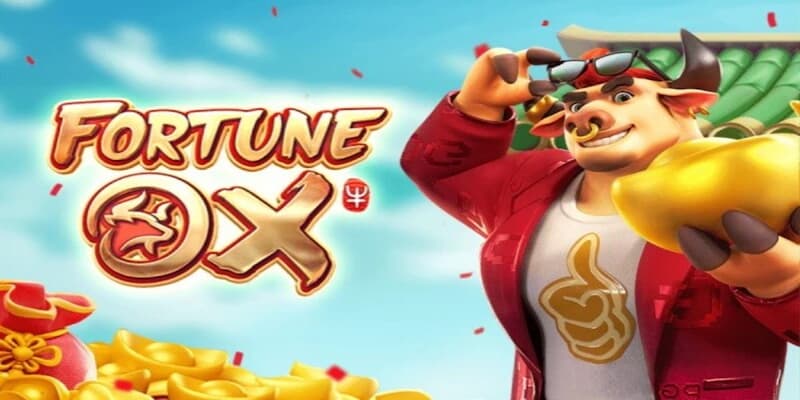 Bongvip - Điểm chơi game nổ hũ Fortune Ox tỷ lệ thắng cao